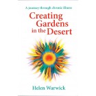 Creating Gardens In The Desert by Helen Warwick